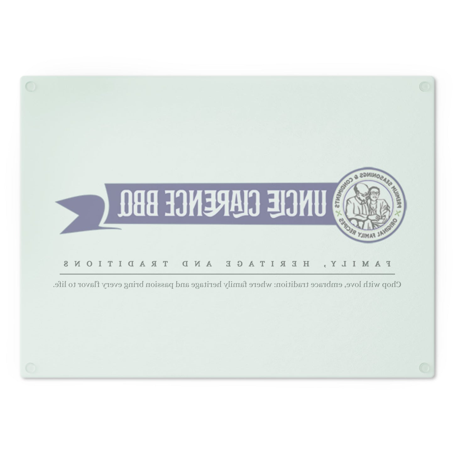 Cutting Board - Family Heritage and Tradition Uncle Clarence BBQ Execute Logo - Uncle Clarence BBQ